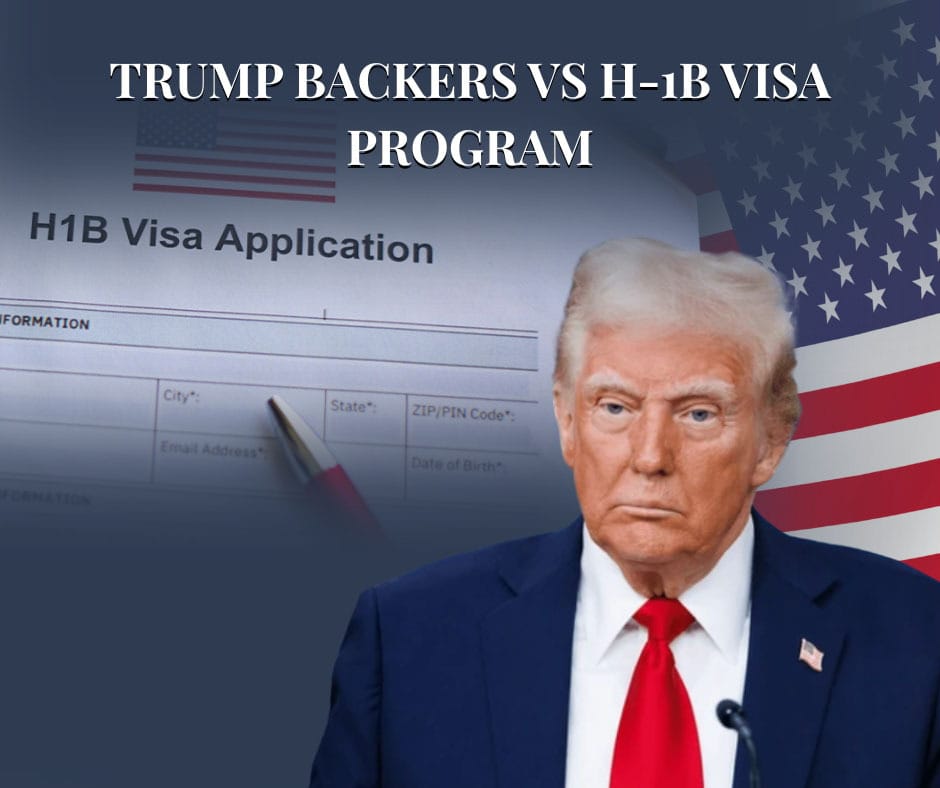 What is The H-1B Visa Program and Why Are Trump Backers Feuding Over It